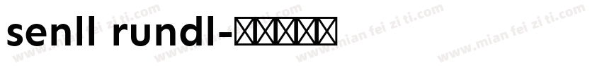 senll rundl字体转换